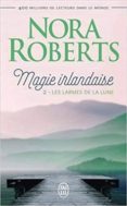 magie irlandaise volume 2, les larmes de la lune-nora roberts-9782290164044 magie irlandaise volume 2, les larmes de la lune-nora roberts-9782290164044