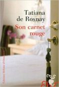 son carnet rouge-tatiana de rosnay-9782350872544 son carnet rouge-tatiana de rosnay-9782350872544