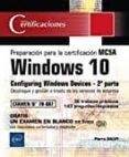 windows 10 - 2ª parte de la preparación para la certificación mcsa configuring windows devices-pierre salvy-9782409007644 windows 10 - 2ª parte de la preparación para la certificación mcsa configuring windows devices-pierre salvy-9782409007644