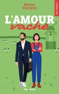 L'AMOUR VACHE  (edición en francés)