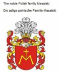 Descargar libros gratis para kindle ipad THE NOBLE POLISH FAMILY MASALSKI. DIE ADLIGE POLNISCHE FAMILIE MASALSKI.