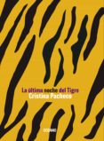 la ultima noche del tigre (ebook)-9786077353744 la ultima noche del tigre (ebook)-9786077353744