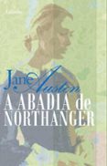 Descargar libros completos de google books A ABADIA DE NORTHANGER  (edición en portugués) in Spanish 9786586096644 RTF PDB ePub