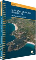 el litoral de galicia, rias baixas: de finisterre al rio miño (ae roguia)-9788408054344 el litoral de galicia, rias baixas: de finisterre al rio miño (ae roguia)-9788408054344