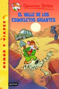 gs 44: el valle de los esqueletos gigantes-geronimo stilton-9788408102144 gs 44: el valle de los esqueletos gigantes-geronimo stilton-9788408102144