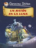 (pe) comic stilton 14. un raton en la luna-9788408118244 (pe) comic stilton 14. un raton en la luna-9788408118244