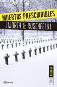 muertos prescindibles (serie bergman 3) (ebook)-michael hjorth-hans rosenfeldt-9788408167044 muertos prescindibles (serie bergman 3) (ebook)-michael hjorth-hans rosenfeldt-9788408167044