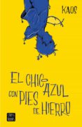 el chico azul con pies de hierro (ebook)-9788408205944 el chico azul con pies de hierro (ebook)-9788408205944