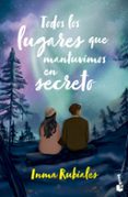 Todos los lugares que mantuvimos en secreto-16834051-otro-formato