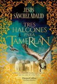 Tres halcones para Tamerlán-17943111-otro-formato