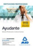ayudantes de instituciones penitenciarias. derecho penitenciario. conducta humana-9788414210444 ayudantes de instituciones penitenciarias. derecho penitenciario. conducta humana-9788414210444