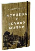 cuaderno de viaje noruega y edvard munch-clara marcellan-paloma alarco-9788415113744 cuaderno de viaje noruega y edvard munch-clara marcellan-paloma alarco-9788415113744