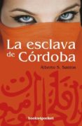 la esclava de cordoba-alberto santos-9788415139744 la esclava de cordoba-alberto santos-9788415139744