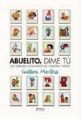abuelito, dime tu: los dibujos animados de nuestra niñez (3ª ed)-guillem medina-9788415153344 abuelito, dime tu: los dibujos animados de nuestra niñez (3ª ed)-guillem medina-9788415153344