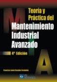 teoria y practica del mantenimiento industrial avanzado (ebook)-9788415683544 teoria y practica del mantenimiento industrial avanzado (ebook)-9788415683544