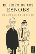el libro de los esnobs del duque de bedford-john ian robert russell-9788416023844 el libro de los esnobs del duque de bedford-john ian robert russell-9788416023844