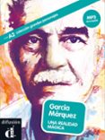 garcia marquez: una realidad magica (español lengua extranjera . ele) (+mp3)-9788416057344 garcia marquez: una realidad magica (español lengua extranjera . ele) (+mp3)-9788416057344