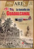 la batalla de guadalcanal-juan vazquez garcia-9788416200344 la batalla de guadalcanal-juan vazquez garcia-9788416200344