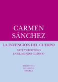 la invención del cuerpo-carmen sanchez-9788416280544 la invención del cuerpo-carmen sanchez-9788416280544