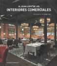 el gran libro de los interiores comerciales-9788416574544 el gran libro de los interiores comerciales-9788416574544