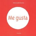me gusta-emmanuelle bastien-9788416578344 me gusta-emmanuelle bastien-9788416578344