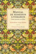 manual de remedios literarios: como curarnos con libros-ella berthoud-susan elderkin-9788416964444 manual de remedios literarios: como curarnos con libros-ella berthoud-susan elderkin-9788416964444