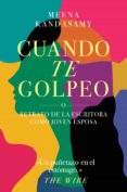 cuando te golpeo-meena kandasamy-9788417081744 cuando te golpeo-meena kandasamy-9788417081744