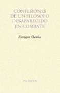 confesiones de un filósofo desaparecido en combate-enrique ocaña fernandez-9788417143244 confesiones de un filósofo desaparecido en combate-enrique ocaña fernandez-9788417143244
