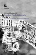 londres ciudad okupada-richard dudanski-9788417236144 londres ciudad okupada-richard dudanski-9788417236144