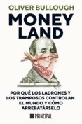 Descargar libros en línea pdf MONEYLAND (Literatura española)