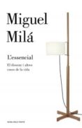 Descargar google ebooks gratis L'ESSENCIAL de MIGUEL MILA en español 9788417444044 CHM DJVU MOBI