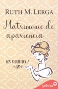 Descarga de archivos de libros electrónicos MATRIMONIO DE APARIENCIA (LOS KNIGHTLEY 2) (Spanish Edition) de RUTH M. LERGA 9788417610944