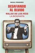 Desafiando al olvido-11318988-otro-formato