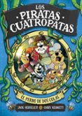 LOS PIRATAS CUATROPATAS 2 - EL PERRO DE DOS COLAS