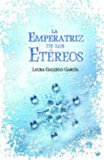 la emperatriz de los etéreos (nueva edición)-laura gallego-9788420414744 la emperatriz de los etéreos (nueva edición)-laura gallego-9788420414744