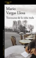 travesuras de la niña mala (ebook)-mario vargas llosa-9788420499444 travesuras de la niña mala (ebook)-mario vargas llosa-9788420499444