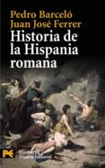 historia de la hispania romana-pedro barcelo-9788420662244 historia de la hispania romana-pedro barcelo-9788420662244
