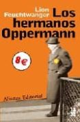 los hermanos oppermann-lion feuchtwanger-9788420666044 los hermanos oppermann-lion feuchtwanger-9788420666044