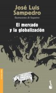 el mercado y la globalizacion-jose luis sampedro-9788423337644 el mercado y la globalizacion-jose luis sampedro-9788423337644