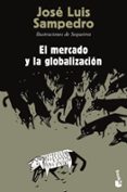 el mercado y la globalizacion-jose luis sampedro-9788423346844 el mercado y la globalizacion-jose luis sampedro-9788423346844