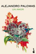 un amor-alejandro palomas-9788423355044 un amor-alejandro palomas-9788423355044