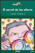 el secret de les ulleres-josep gorriz-9788423647644 el secret de les ulleres-josep gorriz-9788423647644
