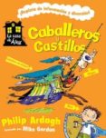 la casa de alex: caballeros y castillos-philip ardagh-9788424636944 la casa de alex: caballeros y castillos-philip ardagh-9788424636944