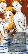 higiene y buenas maneras en la alta edad media-oronzo giordano-9788424923044 higiene y buenas maneras en la alta edad media-oronzo giordano-9788424923044