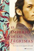 el imperio de las lagrimas-jose freches-9788427035744 el imperio de las lagrimas-jose freches-9788427035744
