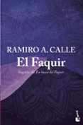 el faquir; seguido de en busca del faquir-ramiro a. calle-9788427042544 el faquir; seguido de en busca del faquir-ramiro a. calle-9788427042544