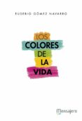 los colores de la vida-eusebio gomez-9788427139244 los colores de la vida-eusebio gomez-9788427139244