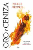 oro y ceniza (amanecer rojo 4)-pierce brown-9788427213944 oro y ceniza (amanecer rojo 4)-pierce brown-9788427213944