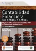 contabilidad financiera: un enfoque actual (adaptado al pgc 2007)-antonio pulido-carlos mayo-9788428330244 contabilidad financiera: un enfoque actual (adaptado al pgc 2007)-antonio pulido-carlos mayo-9788428330244