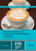 procesos básicos de preparación de alimentos y bebidas-rogelio guerrero lujan-9788428335744 procesos básicos de preparación de alimentos y bebidas-rogelio guerrero lujan-9788428335744